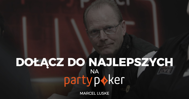 Dołącz do najlepszych PartyPoker - Marcel Luske!