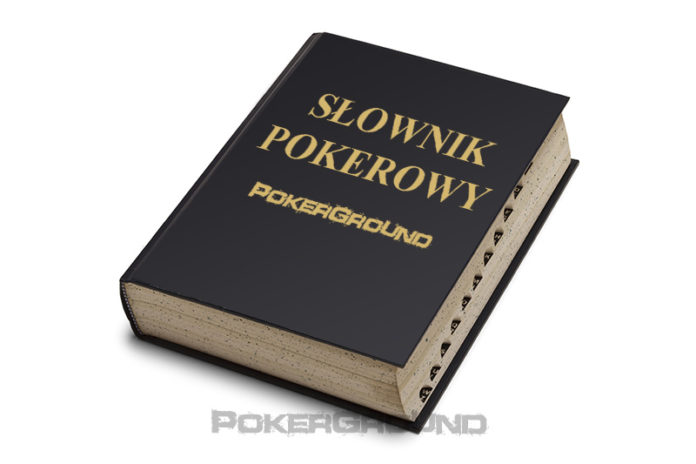 slownik pokerowy PokerGround