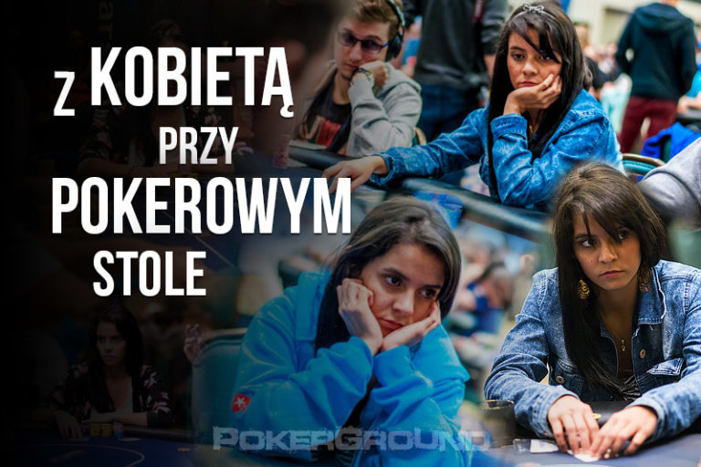 Z kobietą przy pokerowym stole – Laura 'candylauster’ Garzon