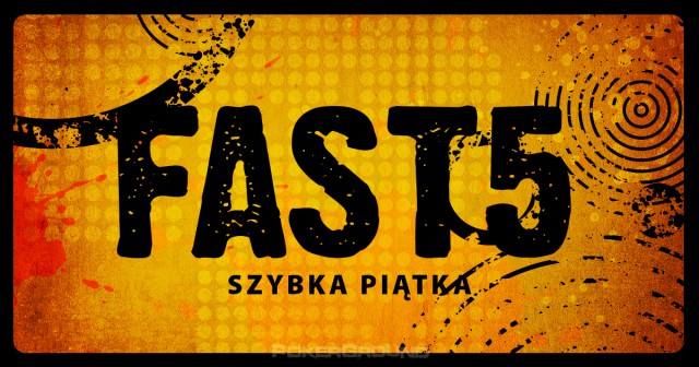 Szybka Piątka – 20/2/2015