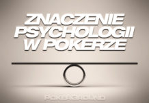 Znaczenie psychologii w pokerze