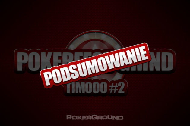 Pokerfest Grind Timooo – po drugim dniu