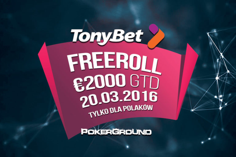 Super freeroll na TonyBet Poker z pulą … €2000!