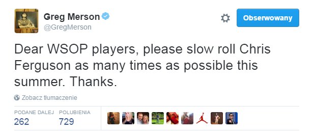 Ferguson powraca na WSOP - Greg Merson na Twitterze