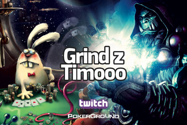 [Live Stream] „Grind z Timooo”, dzisiaj całkowicie pokerowy – #8