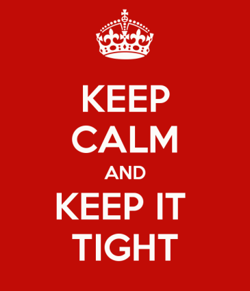 keep-calm-and-keep-it-tight-7