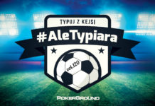 #AleTypiara – czyli typuj z Kejsi vol.120