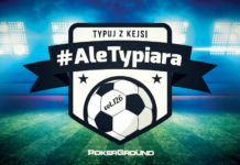 AleTypiara – czyli typuj z Kejsi vol.126