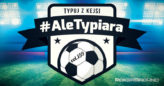 #AleTypiara – czyli typuj z Kejsi vol.159