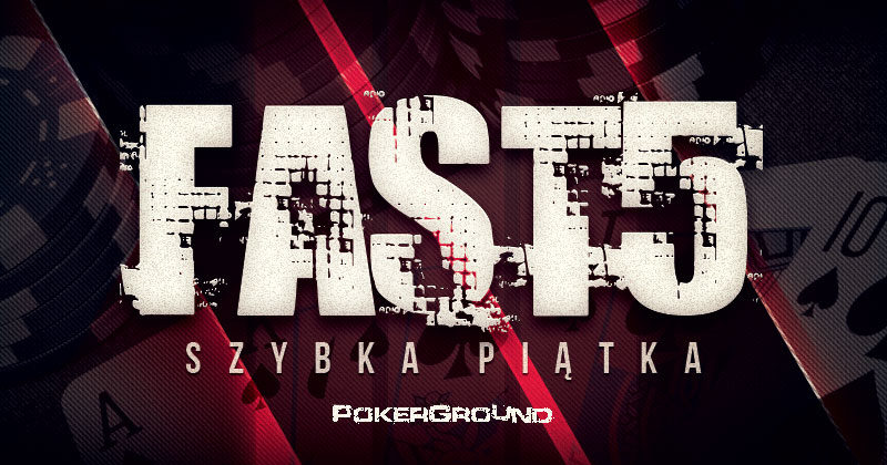 Szybka Piątka – 18/04/2017