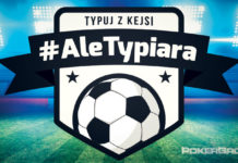 #AleTypiara – czyli typuj z Kejsi vol.182 Propozycje typów