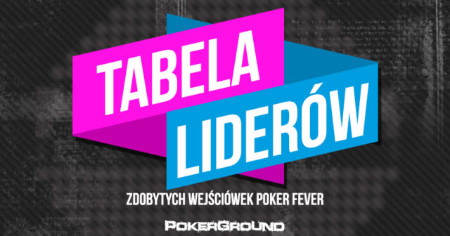 Poker Fever: rusza ranking zdobytych wejściówek