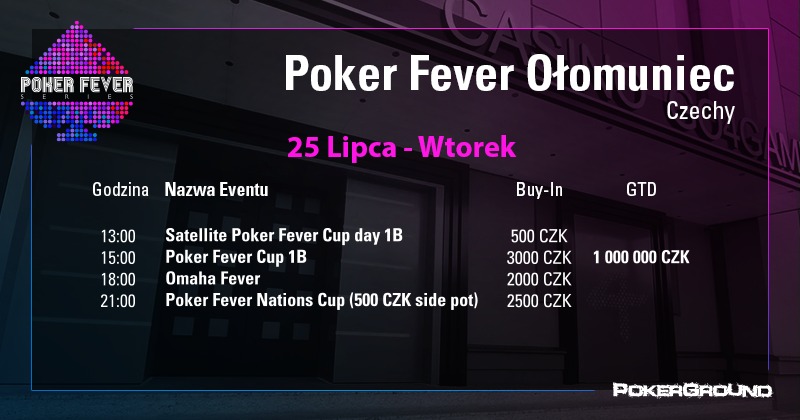 Poker Fever 25 lipca
