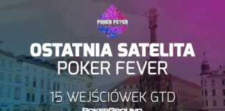 JUŻ DZIŚ ostatnia MEGA satelita do Poker Fever! 15×215$ Ostatnia MEGA satelita do Main Eventu Poker Fever