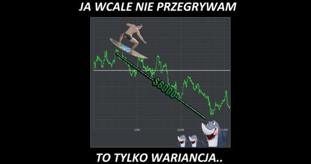 “Nie daj się zwieść pokerowej wariancji” – Ed Miller