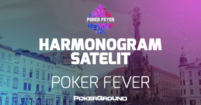 Harmonogram satelit Poker Fever Series i Poker Fever Cup