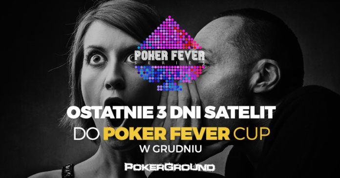 Poker Fever CUP - ostatnie satelity
