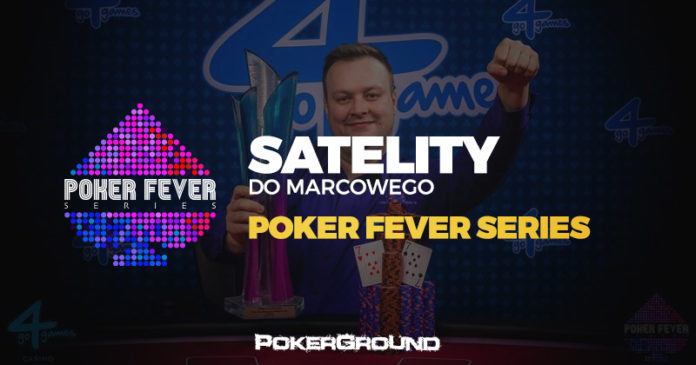 Poker Fever Series marzec 2018 satelity