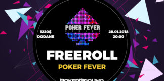 DZIŚ: DARMOWY turniej Poker Fever – 1.220$ dodane do puli nagród! Freeroll - Poker Fever January Special