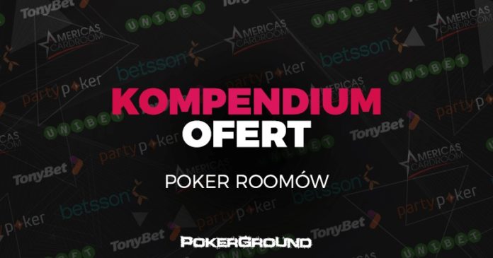 Kompendium ofert poker roomów