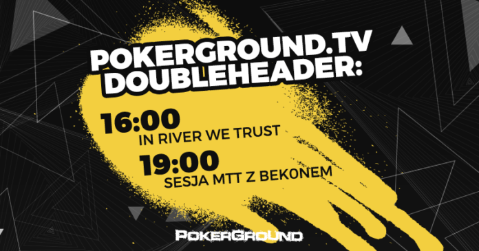 PokerGroundTV Doubleheader