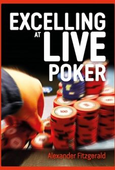 Alex Fitzgerald- Excelling at live poker