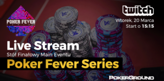 Zapraszamy do oglądania transmisji z finału Poker Fever Series! Transmisja ze stołu finałowego Poker Fever Series IV