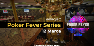 RELACJA Poker Fever Series – Poker Fever CUP, dzień 1A (03:05) Relacja Poker Fever Series - marzec 2018 - Poker Fever CUP 1A