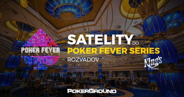 Satelity do festiwalu Poker Fever Series Rozvadov