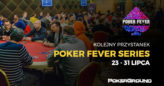 Poker Fever Series: Kolejny duży festiwal w drugiej połowie lipca w Ołomuńcu (HARMONOGRAM)