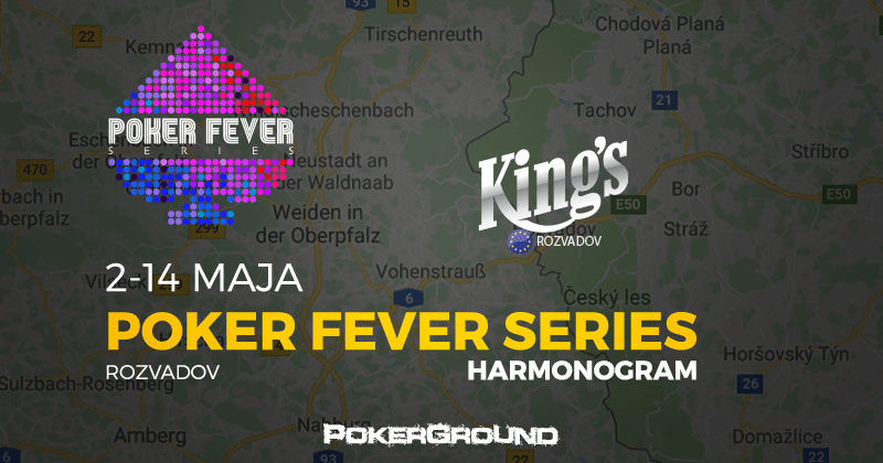 Zapowiedź Poker Fever Series Rozvadov: 2-14 maja 2018