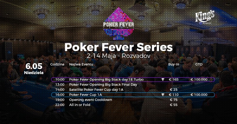 Poker Fever Series - harmonogram 6 maja