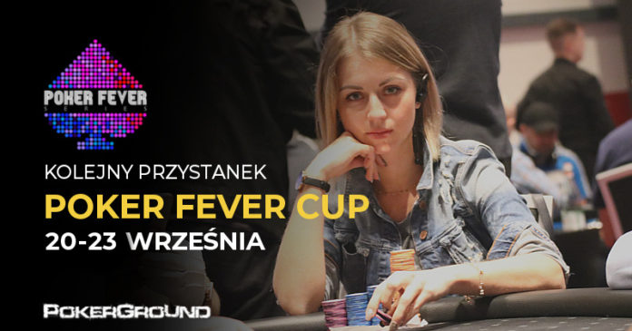 Poker Fever Cup - wrzesień 2018