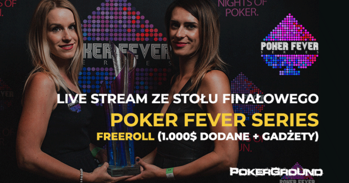 Poker Fever Series - freeroll dla widzów