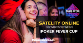 Ruszają satelity do wrześniowego przystanku Poker Fever CUP!