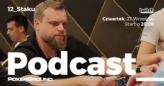 Podcast PokerGround: Dwunasty odcinek dzisiaj na Twitchu. Gościem będzie „Staku”