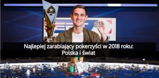 Najlepiej zarabiający pokerzyści w 2018 roku – Polska i świat – wrzesień poker