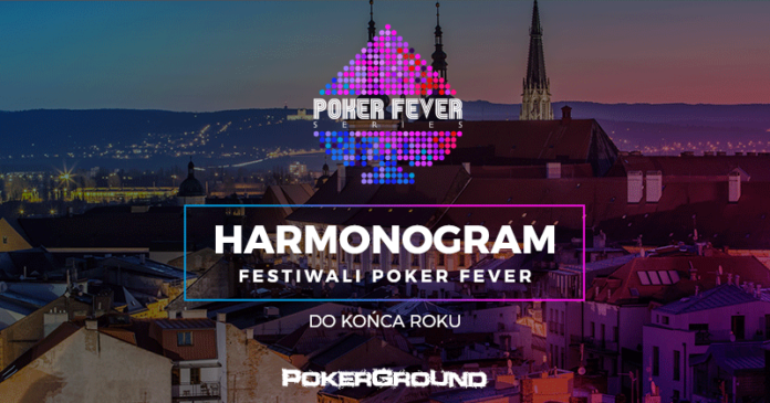 Harnonogram festiwali Poker Fever do końca 2018 roku