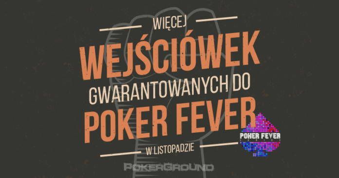 Poker Fever - zwiększenie liczby wejściówek