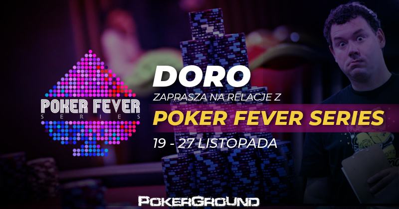 Doro relacja Poker Fever Series