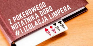 Z pokerowego notatnika Doro #1 – Izolacja limpera