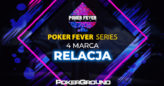 Poker Fever Series (marzec 2019): Poker Fever CUP 1A (godz. 02:20)