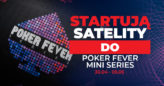 (21:00) Poker Fever Mini Series: Wyjedź na majówkę na pokerowy festiwal. 3 bilety GTD!
