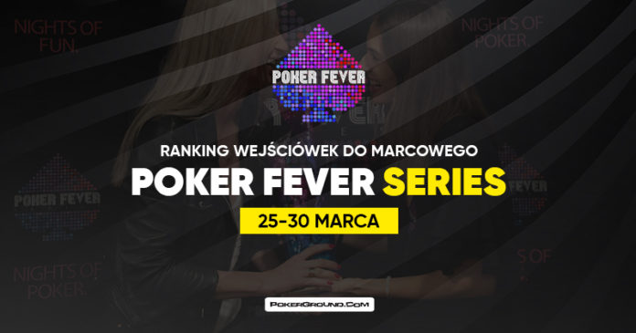 Ranking wejściówek Poker Fever Series - marzec 2020