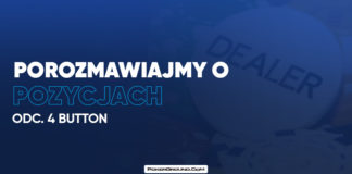 Porozmawiajmy o pozycjach: Button (BTN)