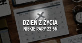 Dzień z życia: Niskie pary (odc. 1)