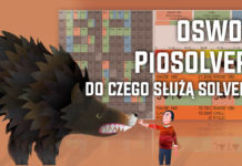 Oswoić PioSOLVERA: Do czego służą solvery? (odc. 2)