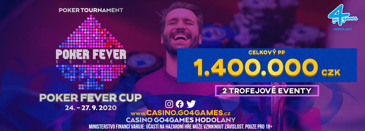 Poker Fever Cup - Go4games Hodolany