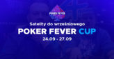 Poker Fever CUP (wrzesień): Satelity dostępne na PartyPoker