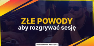 Złe powody, aby rozgrywać sesję